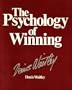 The Psychology of Winning by Denis Waitley : Ten Qualities of a Total Winner (Ten Qualities of A Total Winner, 6 Cassettes and Booklet)