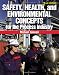 Safety, Health, and Environmental Concepts for the Process Industry