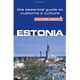Estonia - Culture Smart!: the essential guide to customs & culture