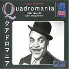 Quadromania by  Fats Waller 