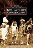New Hampshire's Cornish Colony (NH) (Images of America)