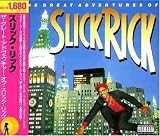 The Great Adventures of Slick Rick