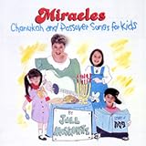 Miracles: Chanukah and Passover