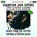 Two Classic Albums Plus 40s & 50s Singles (Blues From The Gutter / Natural & Soulful Blues)