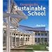 Designing the Sustainable School
