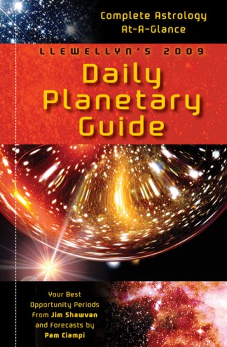 Llewellyn's 2009 Daily Planetary Guide: Complete Astrology At-A-Glance (Llewellyn's Daily Planetary Guide) under Astrology in The Books Store