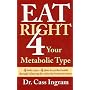 Eat Right 4 Your Metabolic Type