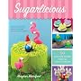 Sugarlicious by Meaghan Mountford