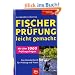 Fischerpr�fung leicht gemacht: Das Standardwerk f�r Pr�fung und Praxis