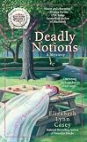 Deadly Notions (A Southern Sewing Circle Myste)