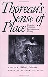 Thoreaus Sense of Place: Essays in American Environmental Writing (American Land & Life)