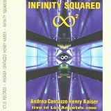 Infinity Squared - Live In Los Angeles 2006