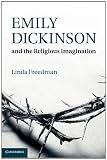 Emily Dickinson and the Religious Imagination
