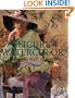 The Figure in Watercolor: Simple, Fast, and Focused (Simple Fast & Focused)