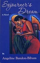 Sojourner's Dream: A Novel