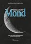 Reiseatlas Mond: Krater und andere Mondformationen schnell und sicher finden