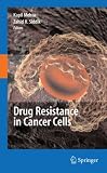 Drug Resistance in Cancer Cells