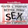 Better than Sex