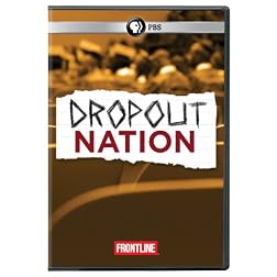 Frontline: Dropout Nation