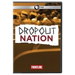 Frontline: Dropout Nation