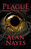 Plague (Resurrection Trilogy, Book 2)