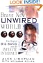 Brave New Unwired World: The Digital Big Bang and the Infinite Internet