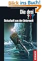 Die drei ??? Botschaft aus der Unterwelt (drei Fragezeichen)
