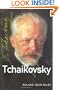 Tchaikovsky (Master Musicians Series)