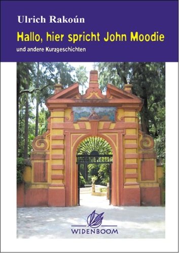 Hallo, hier spricht John Moodie