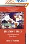 Breathing Space: A Spiritual Journey in the South Bronx