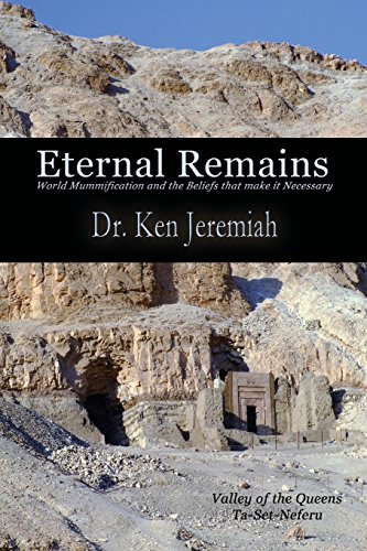 eternal remains world mummification and the beliefs that make it necessary