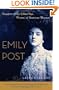 Emily Post: Daughter of the Gilded Age, Mistress of American Manners