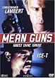 Mean Guns