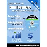 7 Secrets to Small Business Outsourcing Success - Audio Training CD