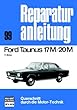 Reparaturanleitung: Ford Taunus 17 M / 20 M. V- Motor by bucheli