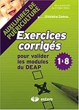 Exercices corrig�s pour valider les modules du DEAP 1 � 8 : Auxiliaires de pu�riculture