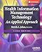 Health Information Management Technology: An Applied Approach