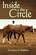 INSIDE THE CIRCLE: A Step By Step Guide to Longe Line