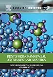 Dento/oro/craniofacial anomalies and genetics