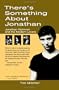There's Something About Jonathan: Jonathan Richman and The Modern Lovers