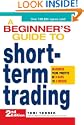 A Beginner's Guide to Short-Term Trading