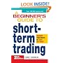 A Beginner's Guide to Short Term Trading: Maximize Your Profits in 3 Days to 3 Weeks