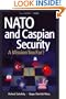 Nato and Caspian Security: A Mission Too Far  [1999]