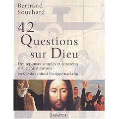 42 questions sur dieu : Des r�ponses simples et concr�tes sur le christianisme