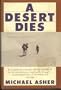 A Desert Dies
