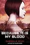 Because It Is My Blood (Birthright (Zevin)
