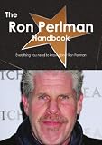 The Ron Perlman Handbook - Everything you need to know about Ron Perlman