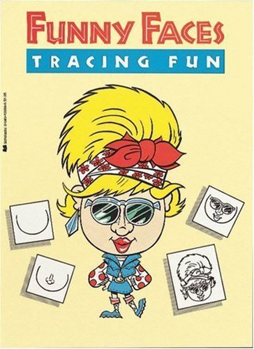 Funny Faces Tracing Fun by Berger, Joan, Braun, Karen, Task, Anita (September 1, 1987) Paperback