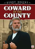 Watch Kenny Rogers: Coward of the Country Movie Online.