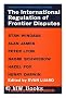International Regulation of Frontier Disputes (Study in International Order)